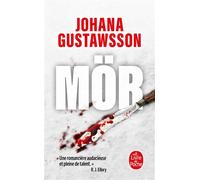 Mör - Johana Gustawsson - Lgf - Poche - Roman