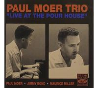Moer,Paul Trio - At the pour House (Live)