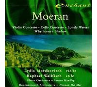 Moeran: Violin Concerto; Lonely Waters; Whythorne's Shadow; Cello Concerto
