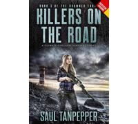 Mörder auf der Straße (Deutschsprachige Ausgabe von "Killers on the Road„): Ein Katastrophen-Survival-Thriller