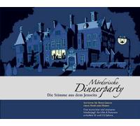 Mörderische Dinnerparty. Die Stimme aus dem Jenseits