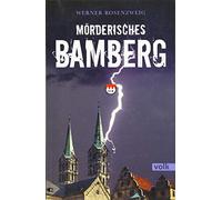 Mörderisches Bamberg: Ein Franken-Krimi (Mörderisches Franken)