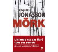 Mörk - Ragnar Jónasson - La Martiniere Eds De - broché - Roman