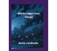 Mörka vågor över Hangö