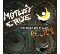 Mötley Crüe - Supersonic & Demon