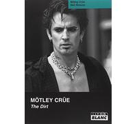 Mötley Crüe: The dirt