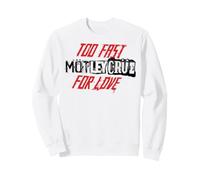 Mötley Crüe Too Fast for Love White Sweatshirt