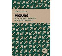 Moeurs: De la gauche cannibale à la droite vandale