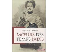 Moeurs Des Temps Jadis