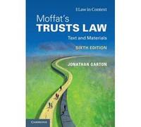 Moffats Trusts Law 6th Edition 6th Edition by Rebecca University of Warwick Probert Jonathan University Of Warwick Garton, Graham University Of Warwick Moffat, Gerry Bean, Rebecca University Of Warwic