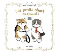 Mofusand - Petits chats au travail