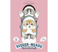 Mofusand - Requin-Miaou (Shark Meow) T02
