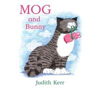 Mog and Bunny - Judith Kerr - HarperCollinsChildren’sBooks - ebook (ePub) - Livre