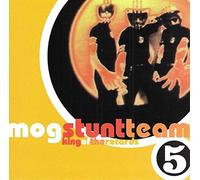Mog Stunt Team - King of The Retards [Import]