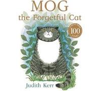 Mog the forgetful cat Judith Kerr (Auteur)