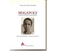 Mogapoly - Un Humanitaire À Mogadiscio, Récit Autobiographique, Émotions Somaliennes