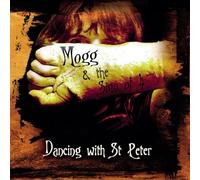Mogg & the Sign of 4 - Dancing with St.Peter [Import]