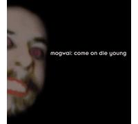 Mogwai - Come on Die Young-Ltd/HQ [Import]