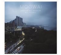 Mogwai - Hardcore Will Never Die. But You Wil [Import]