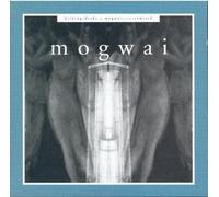 Mogwai - Kicking a Dead Pig