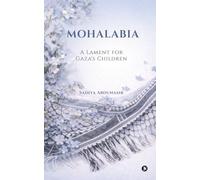 Mohalabia: A Lament for Gaza's children