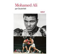 Mohamed Ali - Claude Boli - Gallimard - Poche - Biographie
