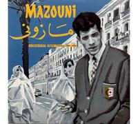 Mohamed Mazouni - Un Dandy En Exil / Algérie-France / 1969-1983