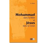 MOHAMMAD DANS LA BIBLE ET JéSU