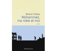 Mohammad, ma mère et moi