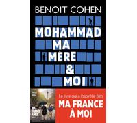 Mohammad, ma mère et moi - Benoît Cohen - J'ai Lu - Poche - Roman