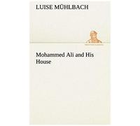Mohammed Ali And His House