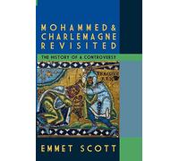 Mohammed & Charlemagne Revisited: The History of a Controversy