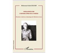 Mohammed-Salah Zeliche – Mohammed Dib : L'homme épris de lumière – Évolution créatrice – Broché