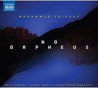 Mohammed Fairouz No Orpheus