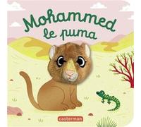 Anne Kalicky – Mohammed le puma – Livre marionnette pour bébé dès 3 mois – Casterman – Cartonné