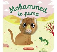 Anne Kalicky – Mohammed le puma – Livre marionnette pour bébé dès 3 mois – Casterman – Cartonné