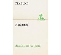 Mohammed - Roman Eines Propheten