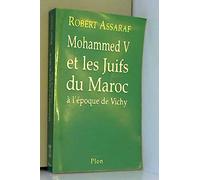 Mohammed V et les Juifs du Maroc à l'époque de Vichy