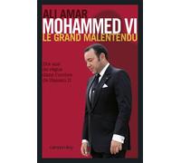 Mohammed VI, le grand malentendu - Ali Amar - Calmann-Levy - broché - Essai