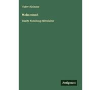 Mohammed: Zweite Abteilung: Mittelalter