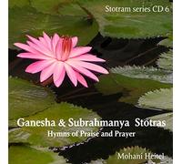Mohani Heitel - Ganesha and Subrahmanya Stotras Hymns of Praise and Prayer
