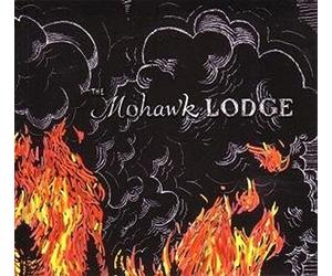 Mohawk Lodge the - Wildfires [Import]