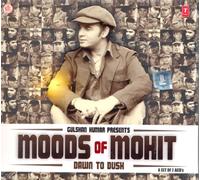 MOHIT CHAUHAN - Moods of Mohit-Dawn to Dusk(2 CD Set)