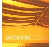 Mo'Horizons - Come Touch The Sun [Import]