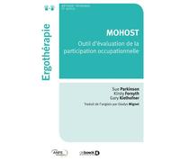 Mohost Outil d'évaluation de la participation occupationnelle - Gladys Mignet - De Boeck Supérieur - broché - Guide