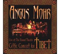 Mohr, Angus - Celtic Concert for Tibet: Live at Nomad Theater