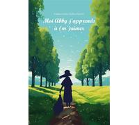 Moi Abby j'apprends à (m')aimer - Fatoumata Sylla-Hanni - Hello - broché - roman jeunesse