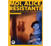 Moi, Alice, résistante - Catherine Cuenca - Oskar - broché - Roman junior