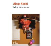 Moi, Anastasia - Alona Kimhi - Gallimard - Poche - Roman