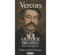Moi, Aristide Briand